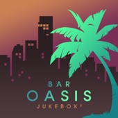 Bar Oasis Jukebox 2 artwork