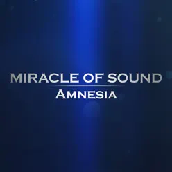 Amnesia - Single - Miracle of sound