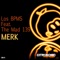 Merk (feat. The Mad 139) - Los BPMS lyrics