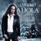 Jarkko Ahola - Sydämeeni Joulun Teen