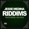 Riddims (feat. Ab-Soul) - Jesse Medina lyrics