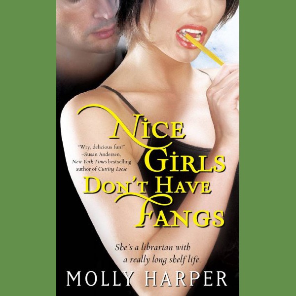 Nice Girls Don't Have Fangs: Half-Moon Hollow, Book 1 (Unabridged) Album Cover