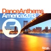 Sirup Dance Anthems «America 2013», 2013