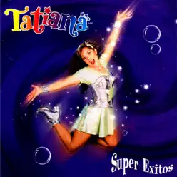 Super Exitos - Tatiana