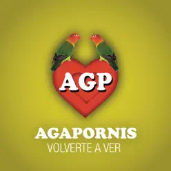 Volverte a Ver - Single - Agapornis