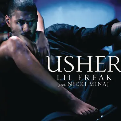 Lil Freak (Mike D Mix) [feat. Nicki Minaj] - Single - Usher