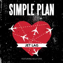 Jet Lag (feat. Kelly Cha) - Single - Simple Plan