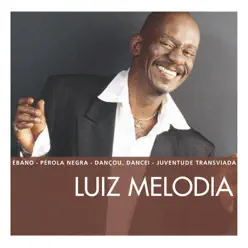 The Essential Luiz Melodia - Luiz Melodia