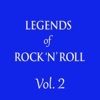 Legends of Rock n' Roll, Vol. 2