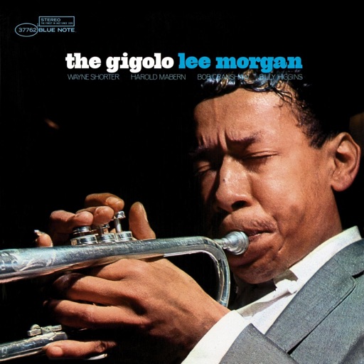Lee Morgan - The Gigolo (The Rudy Van Gelder Edition) [Remastered]