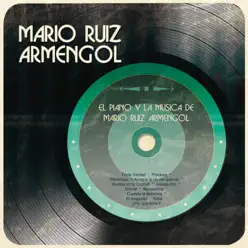 El Piaño y la Música de Mario Ruiz Armengol - Mario Ruiz Armengol