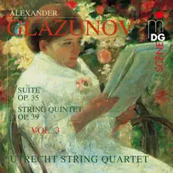 Glazunov: String Quartets, Vol. 3 by Utrecht String Quartet & Michael Stirling album reviews, ratings, credits
