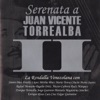 Serenata a Juan Vicente Torrealba, Vol. 2