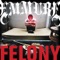 Felony - Emmure lyrics