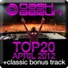 Dash Berlin Top 20 - April 2012 (Classic Bonus Track Version)