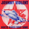 North Korea Goes Bang - Single