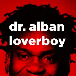 Loverboy (Remixes) - Single - Dr. Alban
