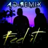 Feel iT (AG Remix) - Single album lyrics, reviews, download