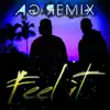 Stream & download Feel iT (AG Remix) - Single