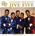 The Jive Five - My True Story