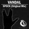 Spock - Vandal lyrics