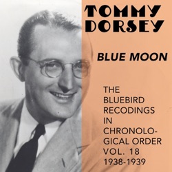 Tommy Dorsey and His Orchestra - Heaven Can Wait (feat. Jack Leonard)