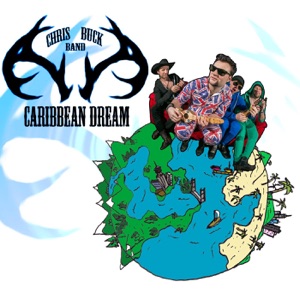 Chris Buck Band - Caribbean Dream - Line Dance Choreographer