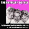 The Enchanting Beverley Sisters & Those Beverley Sisters, 2014