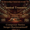 Classical Treasures Composer Series: Sergei Rachmaninoff, Vol. 4 artwork