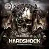 Hardshock (Official Hardshock Festival 2012 Anthem) - Single album lyrics, reviews, download