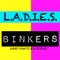 Ladies - Binkers, Jaimie Fanatic & DJ Rockid lyrics