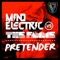 Pretender - Mind Electric & The Famme lyrics