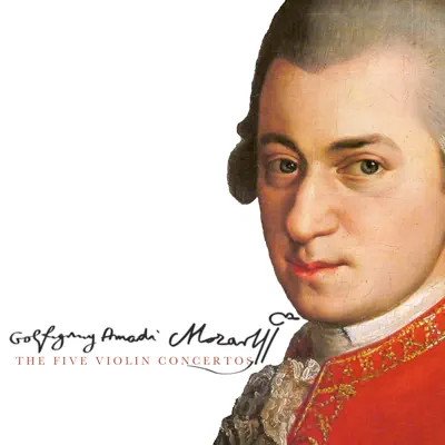 Mozart: The Five Violin Concertos - London Symphony Orchestra Mozart: The Five Violin Concertos - London Symphony Orchestra