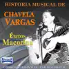 Historia Musical de Chavela Vargas: Macorina album lyrics, reviews, download