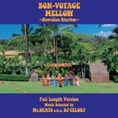 BON-VOYAGE MELLOW  - Hawaiian Rhythm - Full Length Version Music Selected by Mr.BEATS a.k.a. DJ CELORY artwork