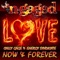 Now & Forever - Cally Gage & Energy Syndicate lyrics