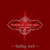 Dreaming of a Holy Night (Backing Track Version) artwork