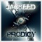 Prodigy - Jackeed lyrics