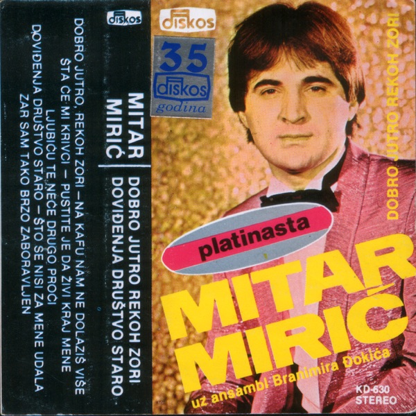 Mitar Miric - Pustite Je Da Zivi Kraj Mene