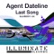 Last Song (DJ Hypnotic & DJ Eruption Remix) - Agent Dateline lyrics