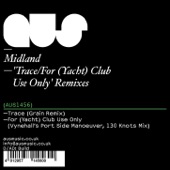 For (Yacht) Club Use Only - Vynehall's Port Side Manoeuver, 130 Knots Remix by Midland