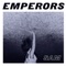 View from the Sun - Emperors lyrics