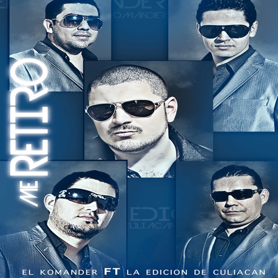 Cover artwork for Me Retiro (feat. La Edición de Culiacán)