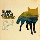 Pharis & Jason Romero - Lonely Home Blues