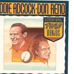 Sensational Twin Banjos - Don Reno Sensational Twin Banjos - Don Reno