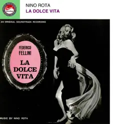 La Dolce Vita - Nino Rota La Dolce Vita - Nino Rota