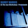 Barry Harris, Charles Davis, Paul West & Leroy Williams - It's the Talk of the Town