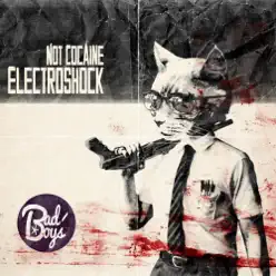 Not Cocaine - Single - Electroshock Not Cocaine - Single - Electroshock