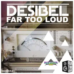 Desibel - Single by Far Too Loud album reviews, ratings, credits