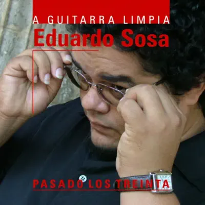 Pasado los Treinta - Eduardo Sosa